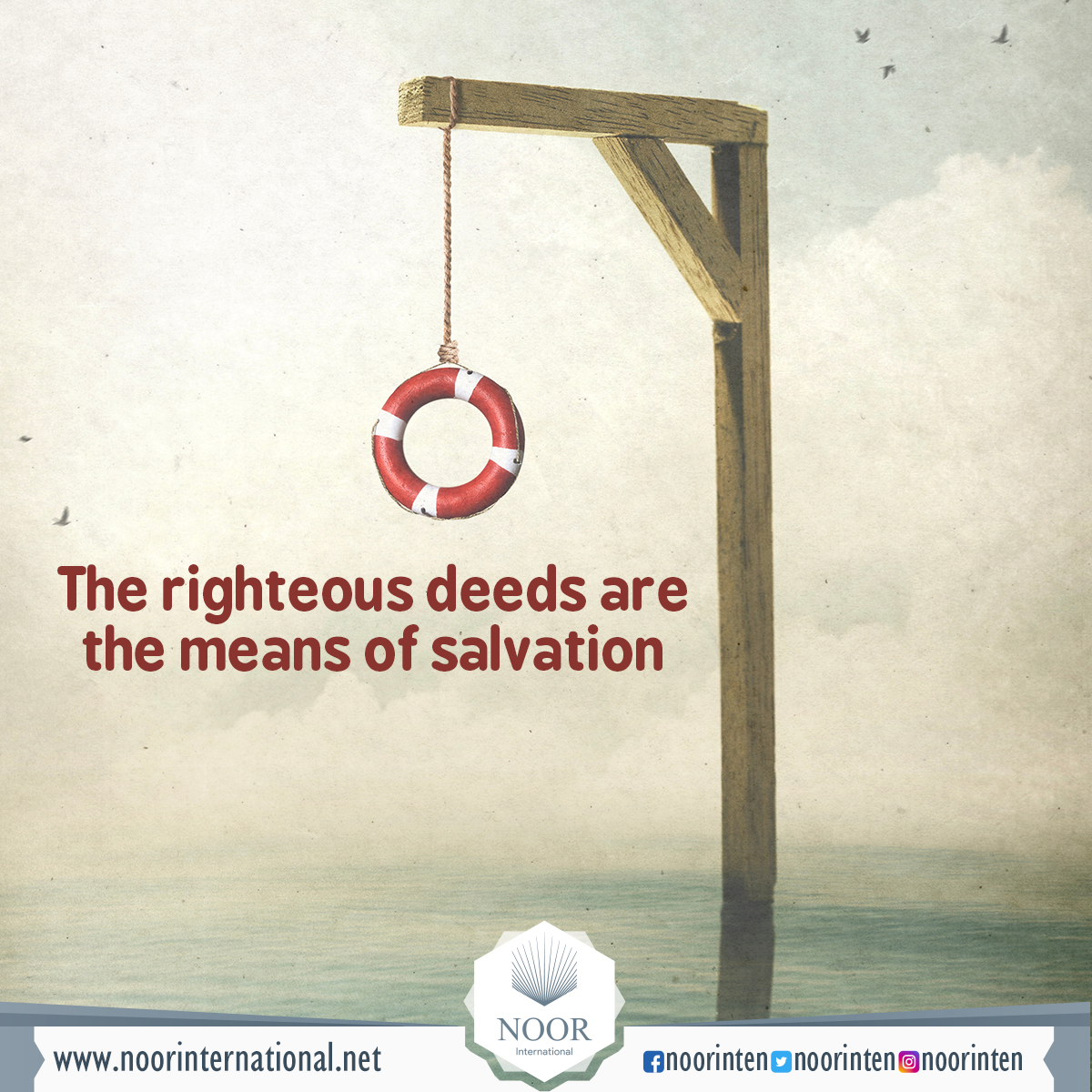 The righteous deeds are the means of salvation