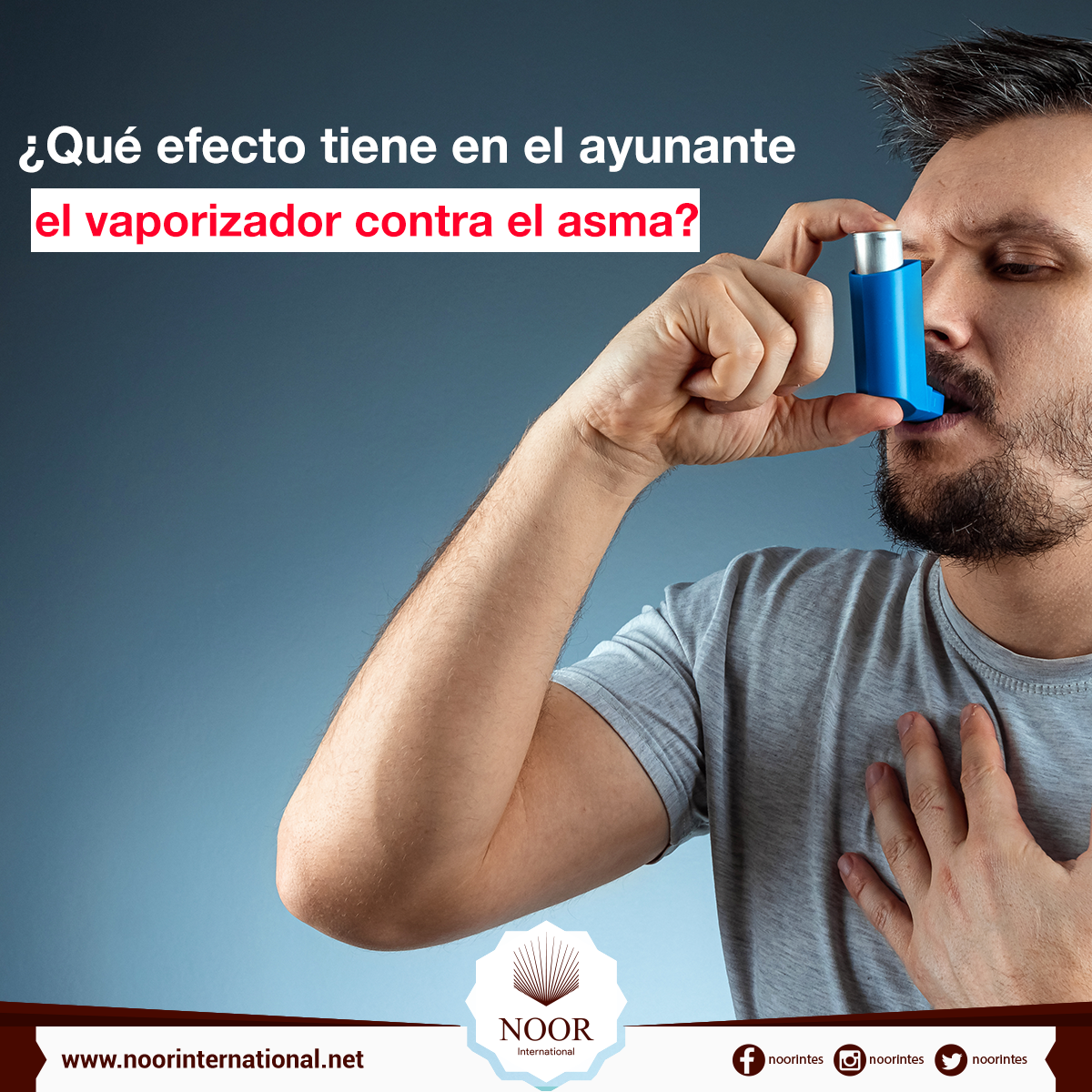 ¿Qué efecto tiene en el ayunante el vaporizador contra el asma?