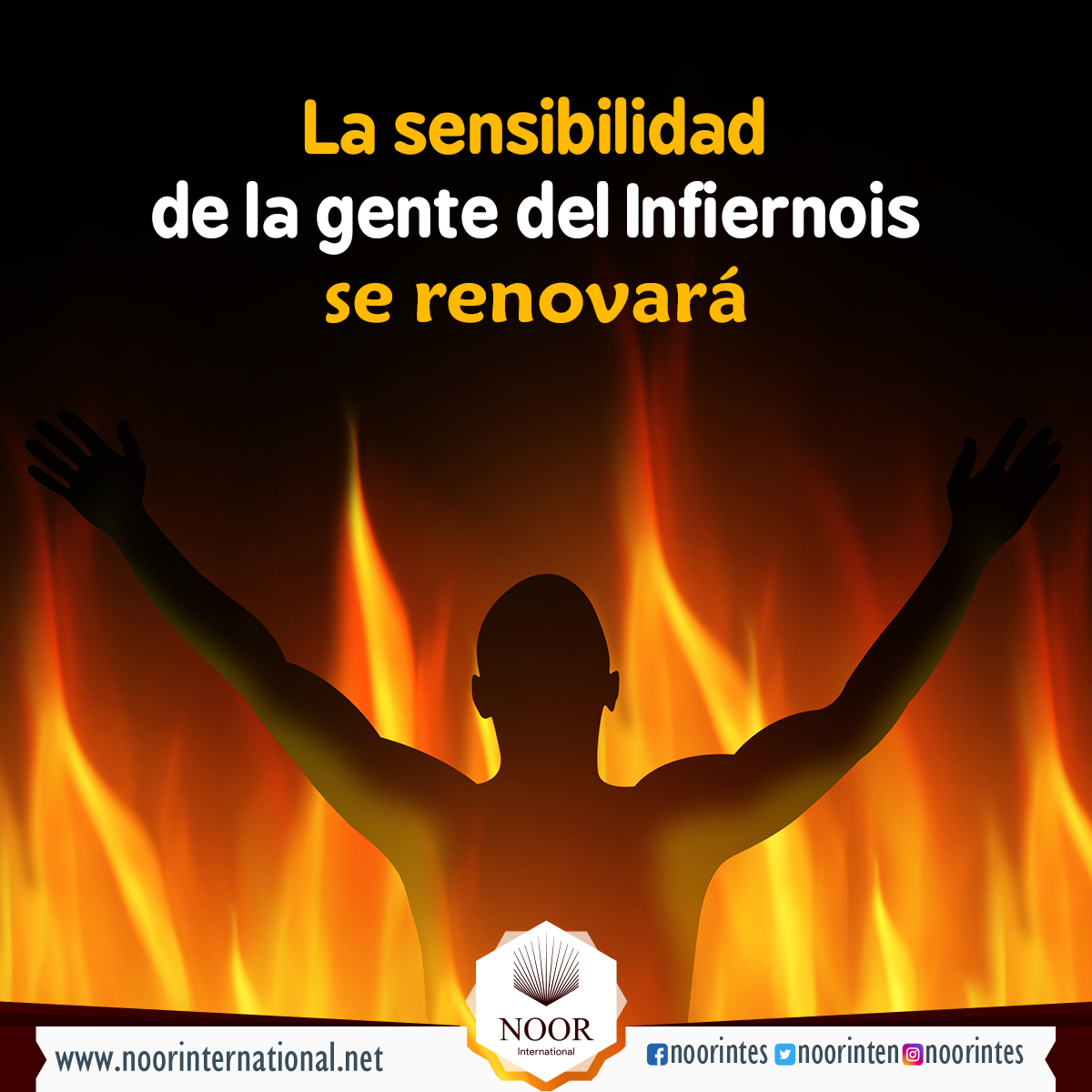 La sensibilidad de la gente del Infierno se renovará