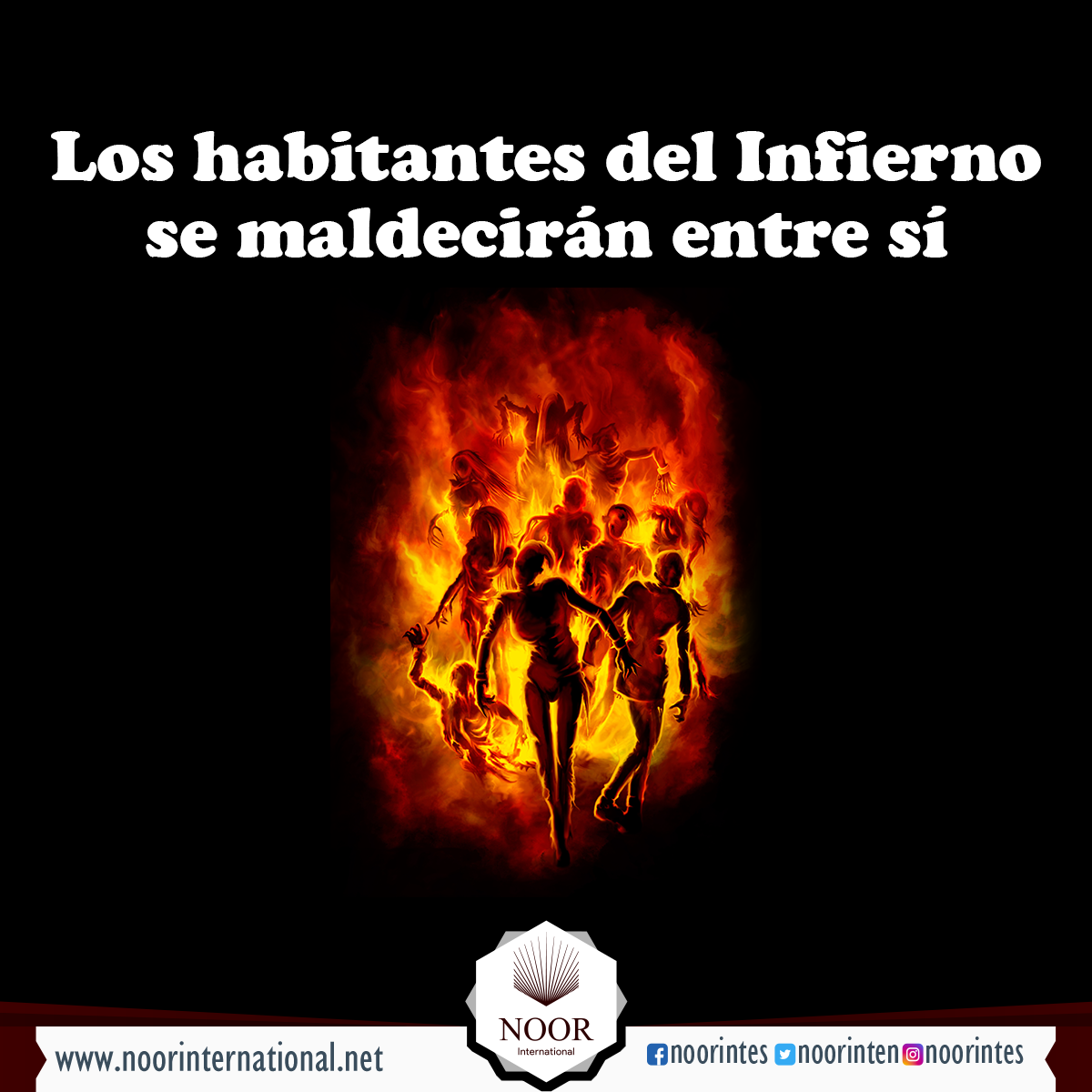 Los habitantes del Infierno se maldecirán entre sí