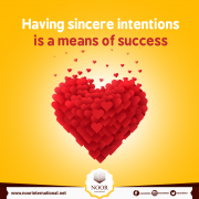 Having sincere intentions is a means of success