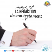 La rédaction de son testament