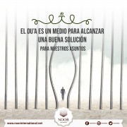 El Du’a es un medio para alcanzar una buena solución para nuestros asuntos