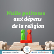 Nulle politesse aux dépens de la religion