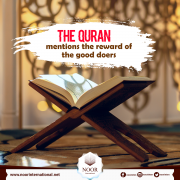 The Quran mentions the reward of the good doers