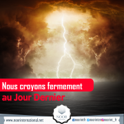 Nous croyons fermement au Jour Dernier