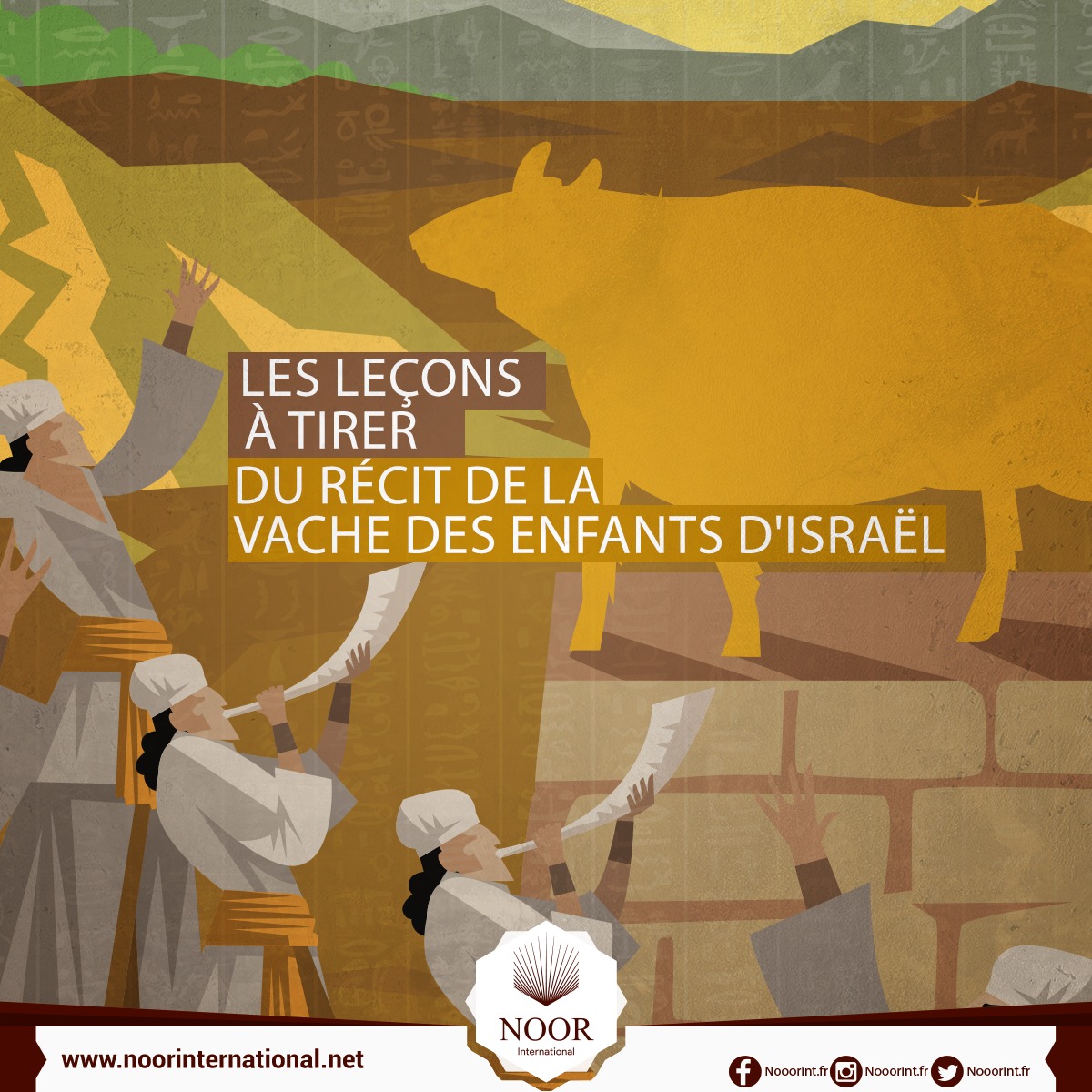 Les leçons à tirer du récit de la vache des Enfants d'Israël