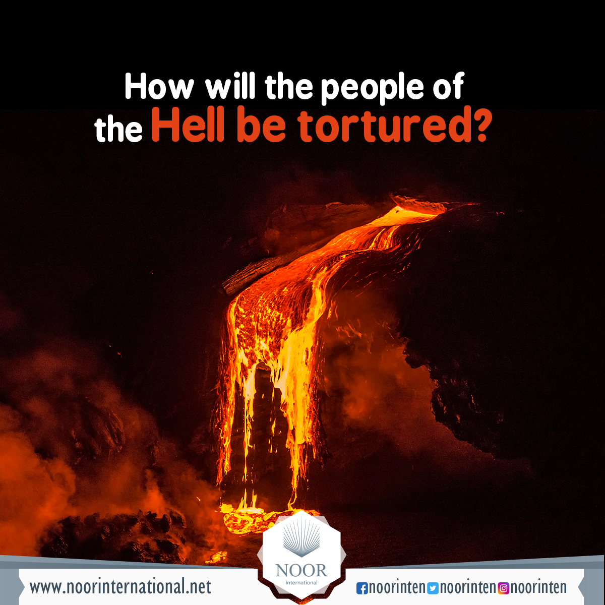 How will the people of the Hell be tortured?