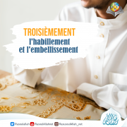 Troisièmement: l'habillement et l'embellissement