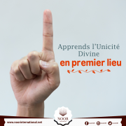 Apprends l’Unicité Divine en premier lieu