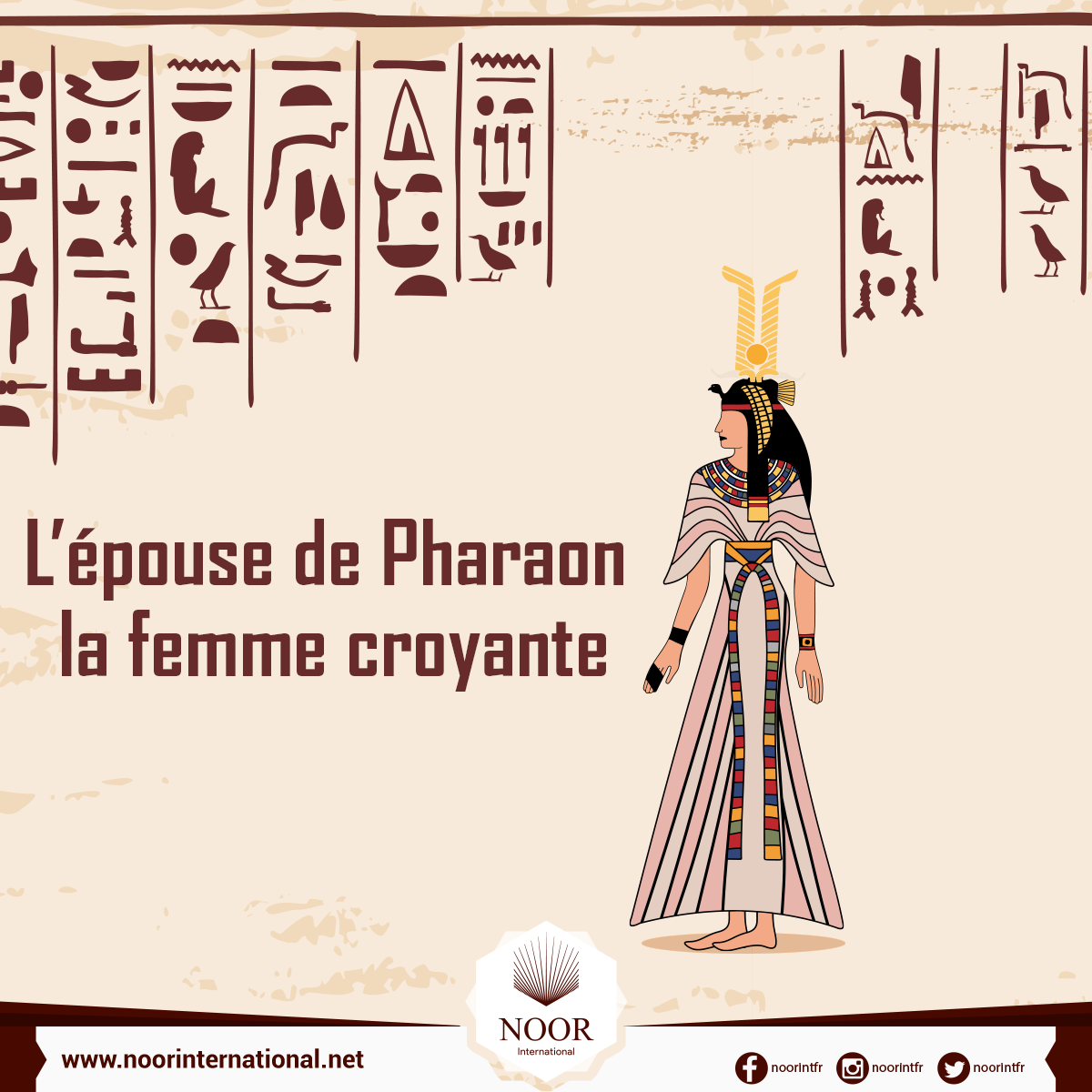 L’épouse de Pharaon la femme croyante