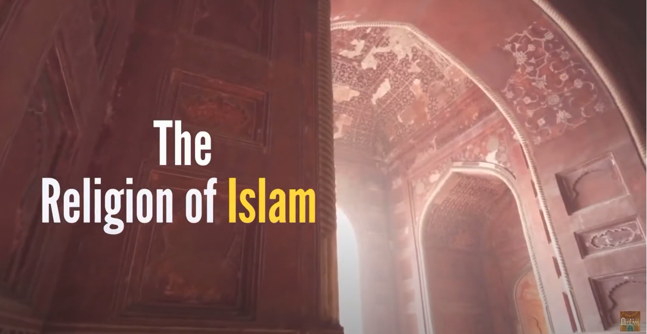 The Religion of Islam