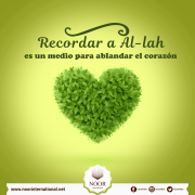 Recordar a Al-lah es un medio para ablandar el corazón