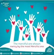 The merciful are shown mercy by the most Merciful one