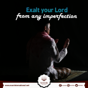 Exalt your Lord from any imperfection