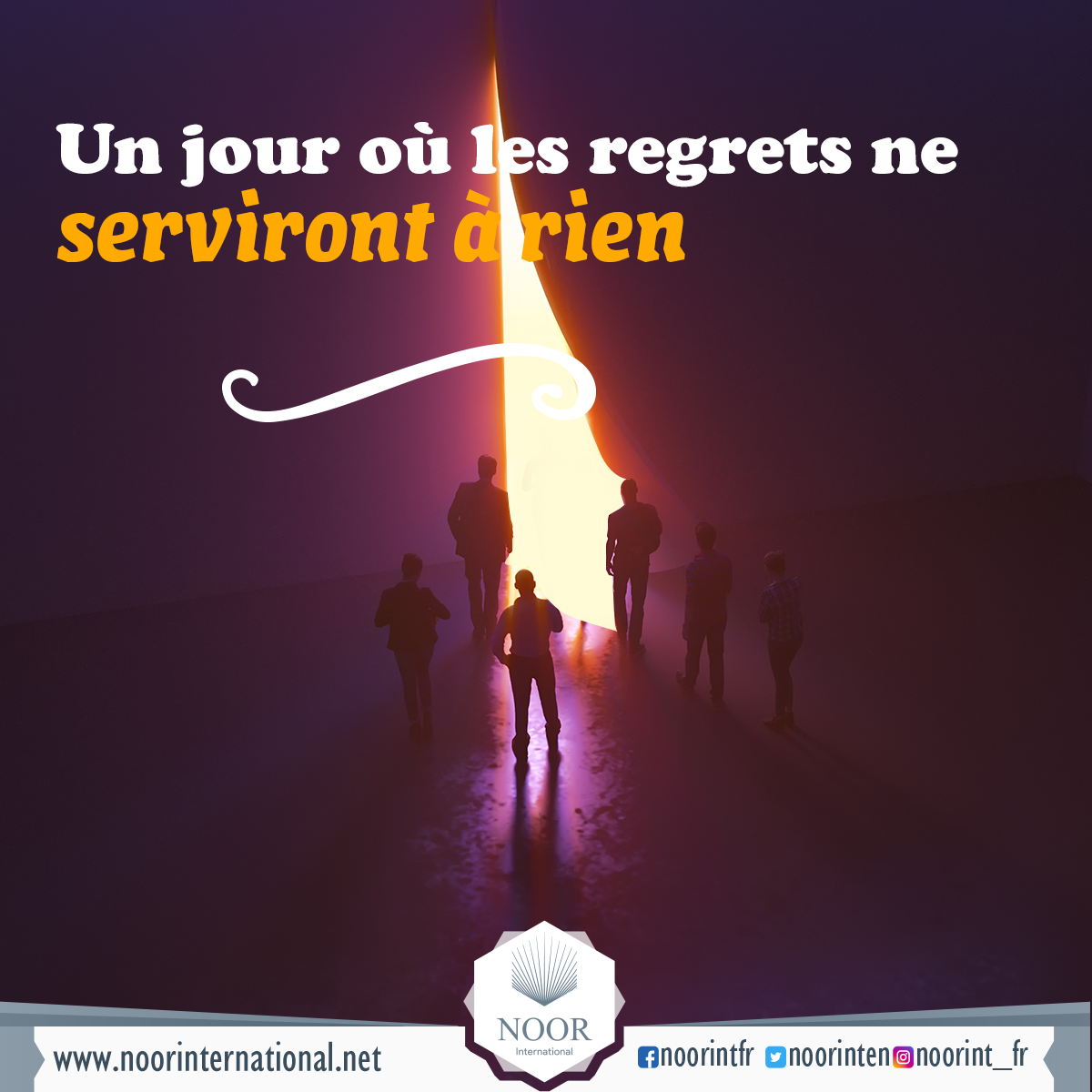 Un jour où les regrets ne serviront à rien