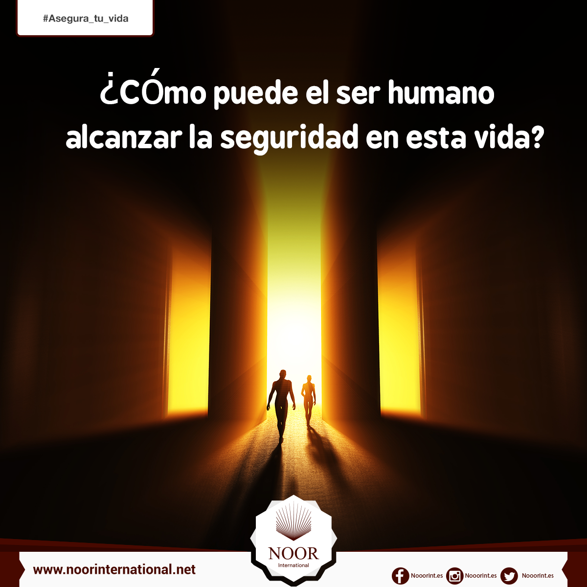 ¿Cómo puede el ser humano alcanzar la seguridad en esta vida?