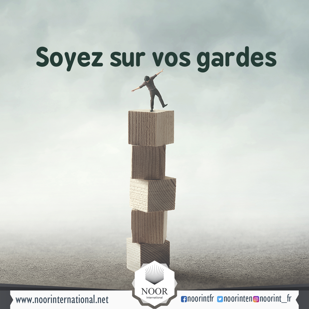 Soyez sur vos gardes