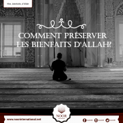 Comment préserver les bienfaits d'Allah?