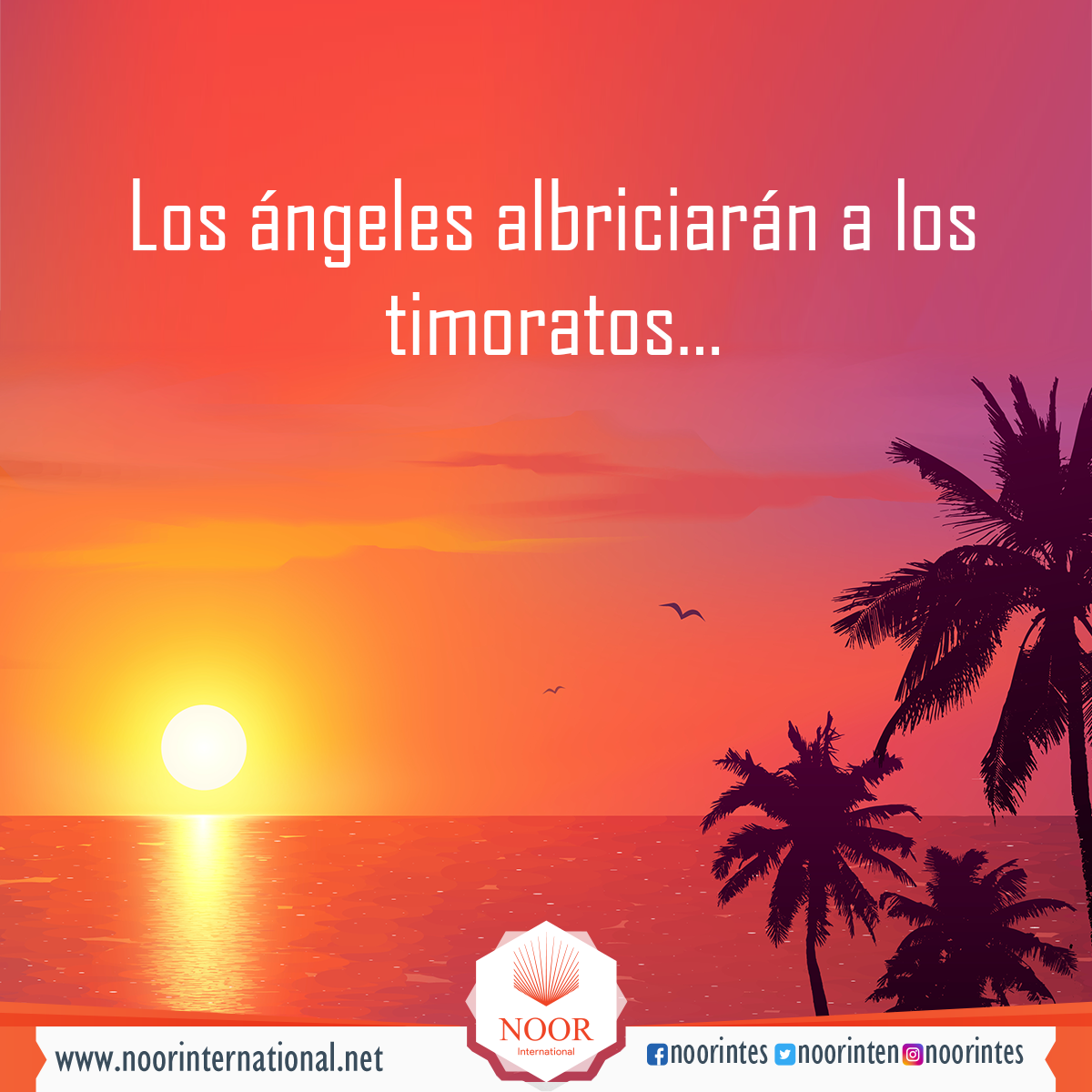 Los ángeles albriciarán a los timoratos…