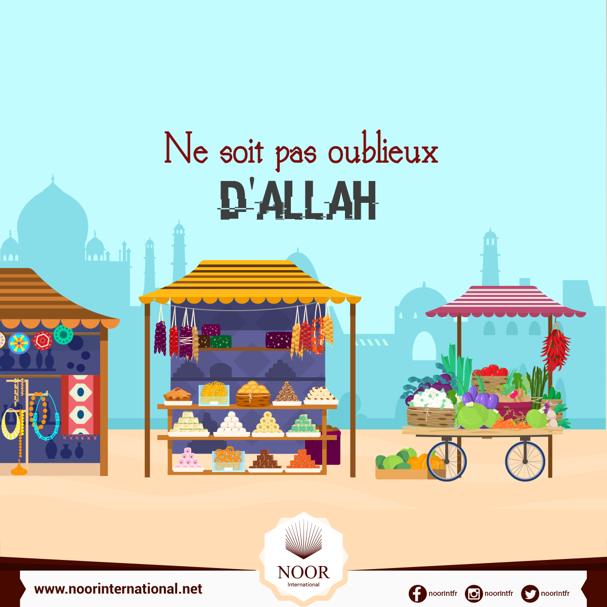 Ne soit pas oublieux d'Allah