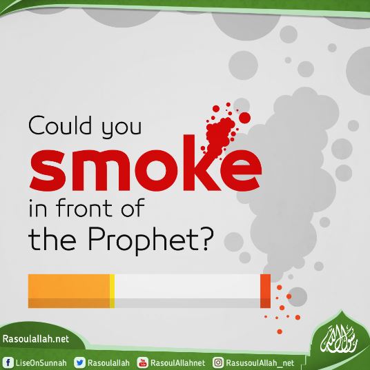 Could you smoke in front of the Prophet?