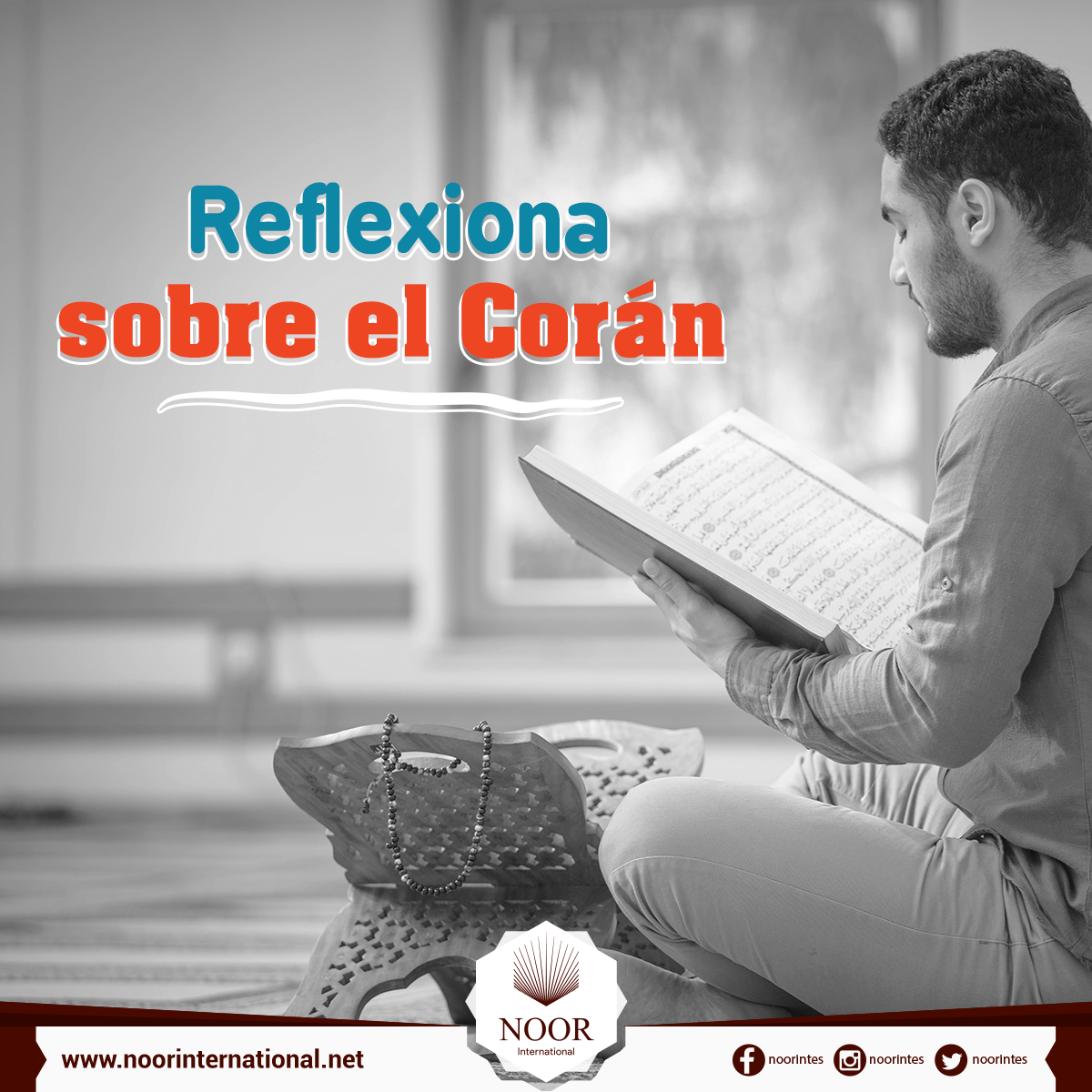 Reflexiona sobre el Corán