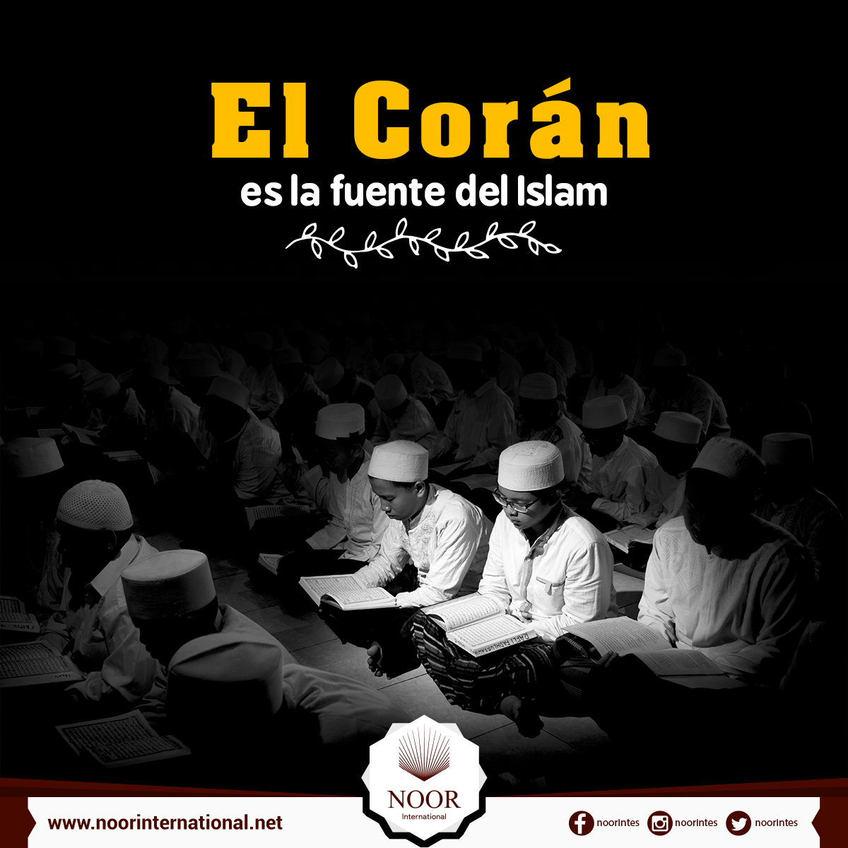 El Corán es la fuente del Islam