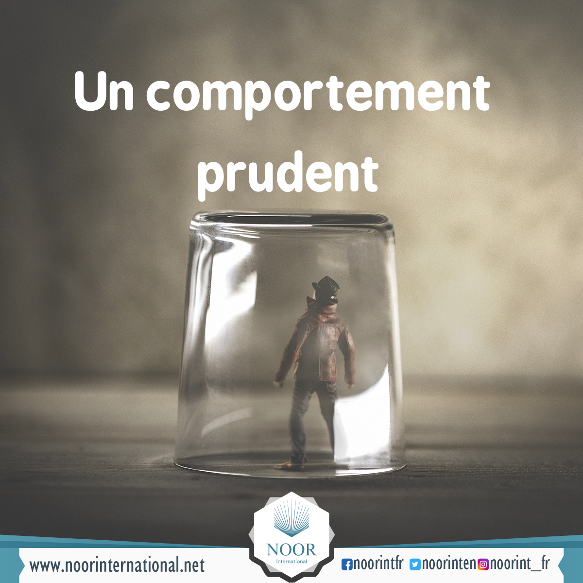 Un comportement prudent