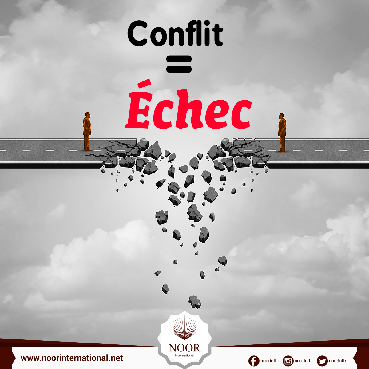 Conflit= Échec.