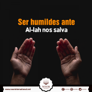 Ser humildes ante Al-lah nos salva