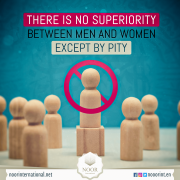 There is no superiority between men and women except by pity