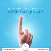 The Christ came to call people to worship Allah alone