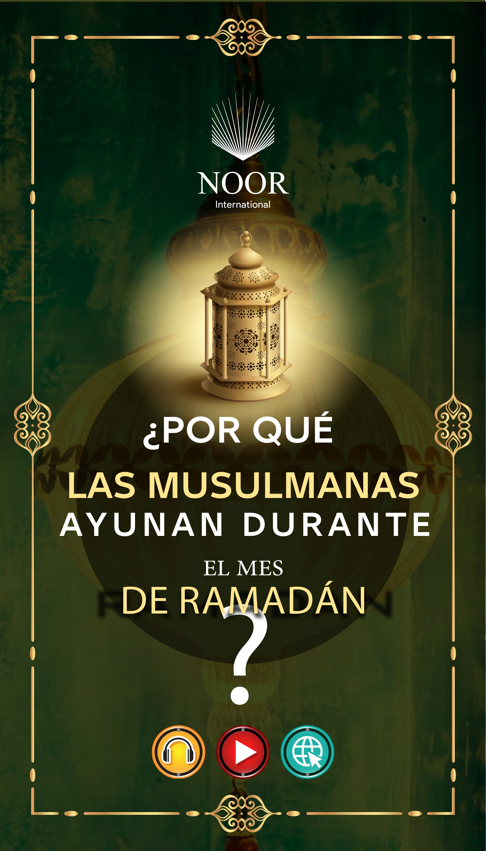 ¿POR QUÉ LAS MUSULMANAS AYUNAN DURANTE EL MES  DE RAMADÁN ?