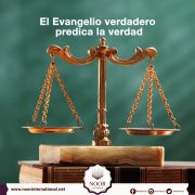 El Evangelio verdadero predica la verdad