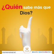 ¿Quién sabe más que Dios?