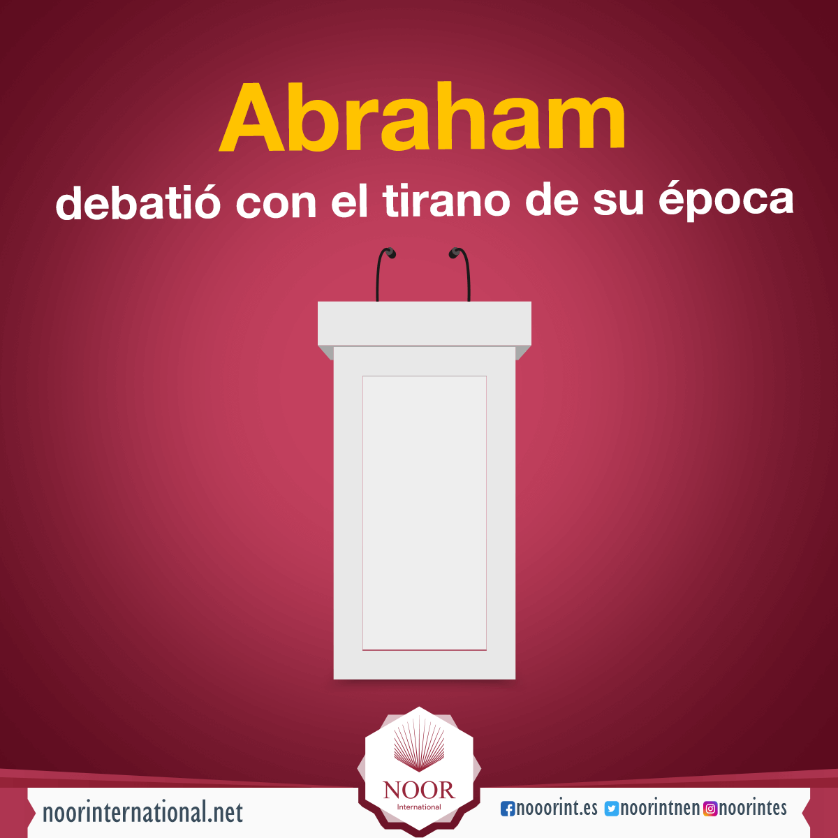 Abraham debatió con el tirano de su época