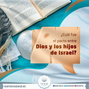 ¿Cuál fue el pacto entre Dios y los hijos de Israel?