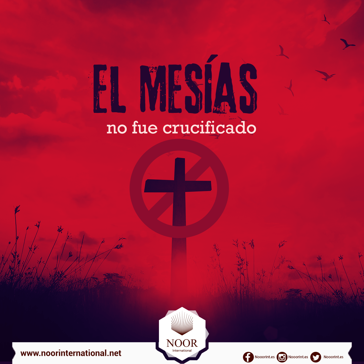 El Mesías no fue crucificado