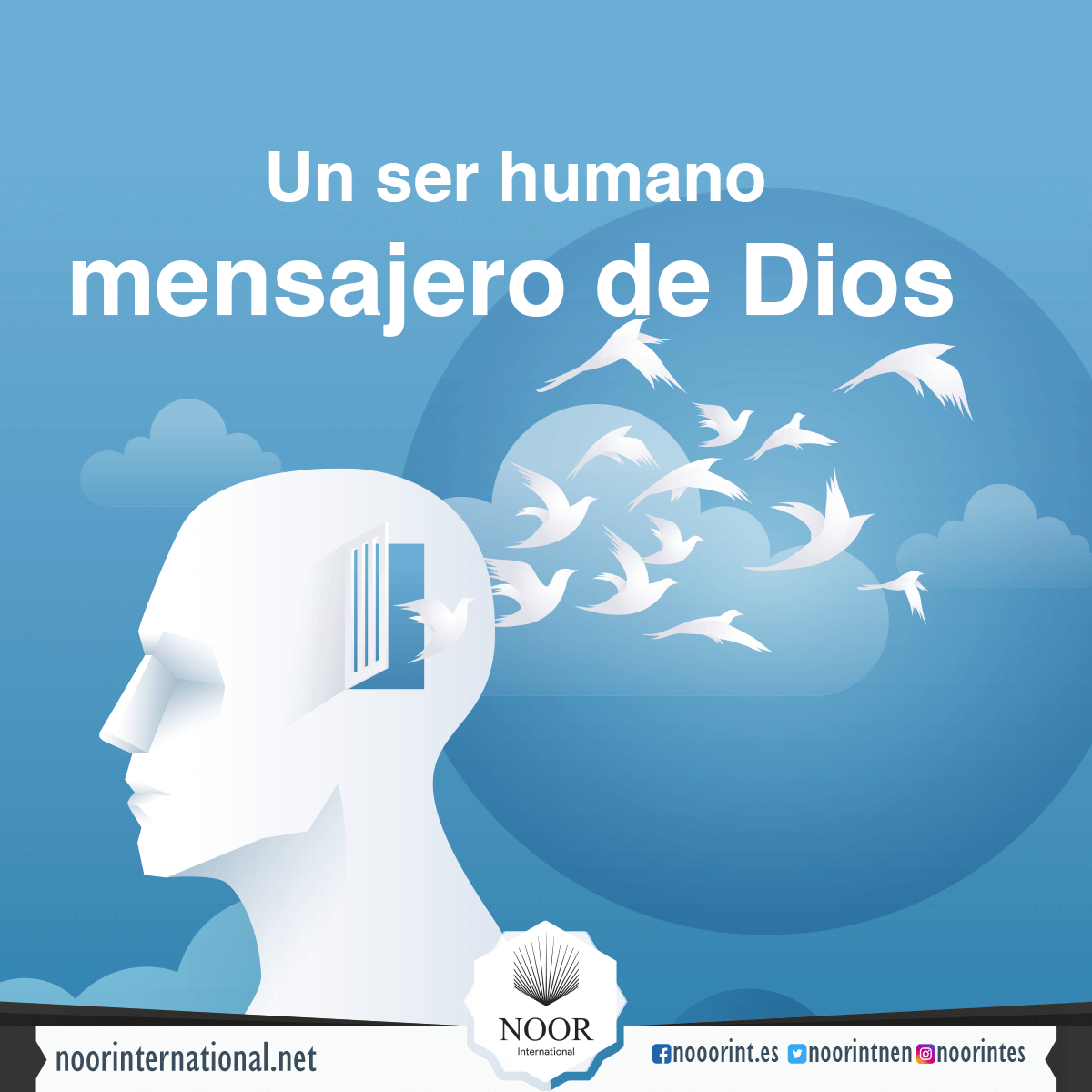 Un ser humano mensajero de Dios