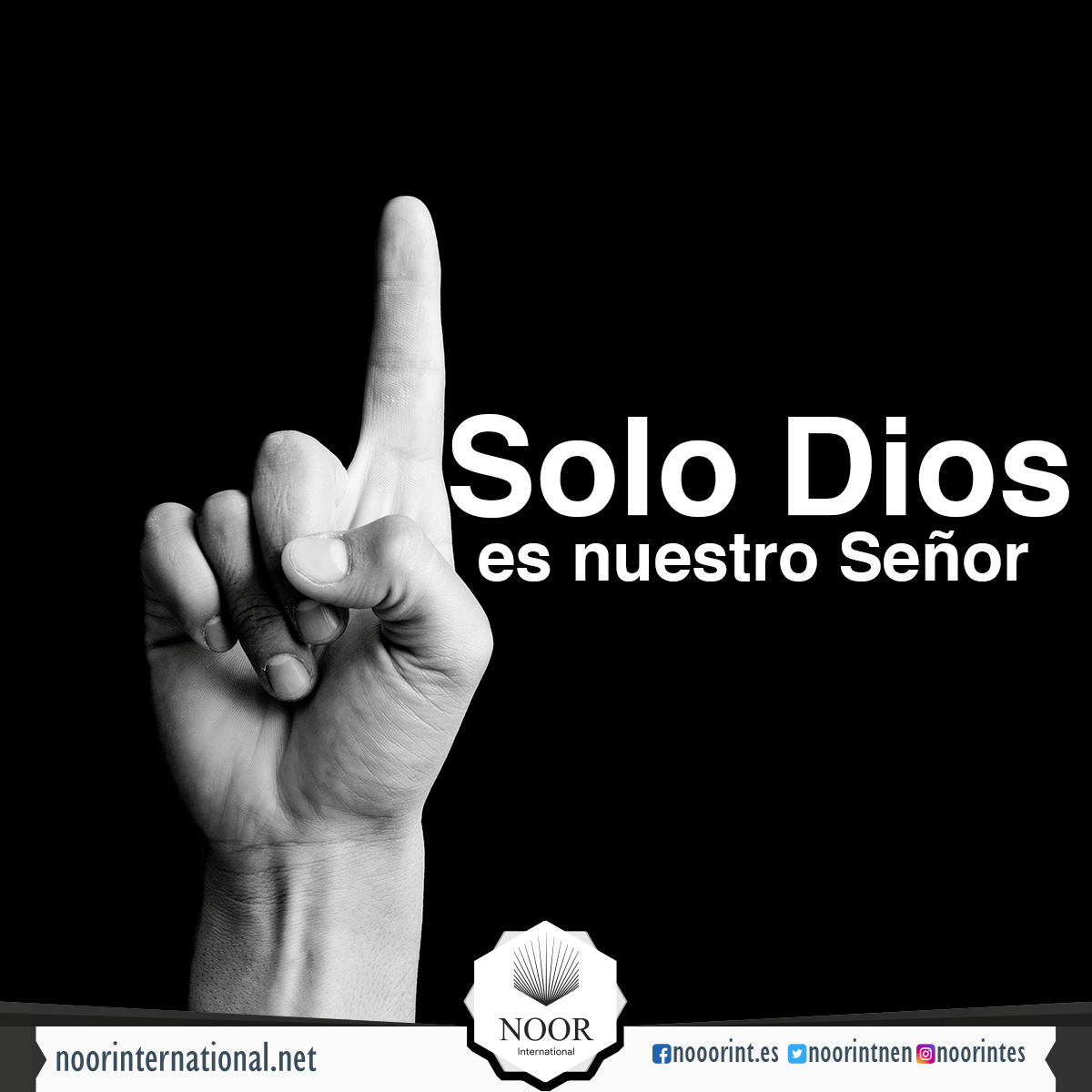 Solo Dios es nuestro Señor