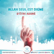 Allah Seul est digne d’être adoré