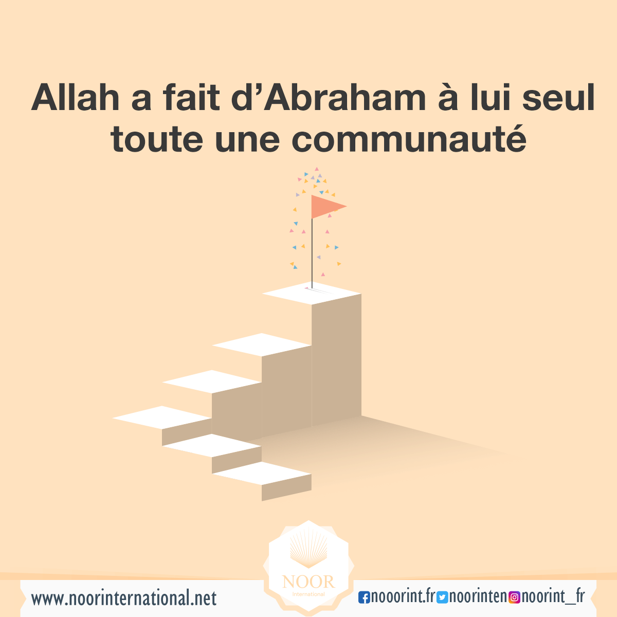 Allah a fait d’Abraham à lui seul toute une communauté