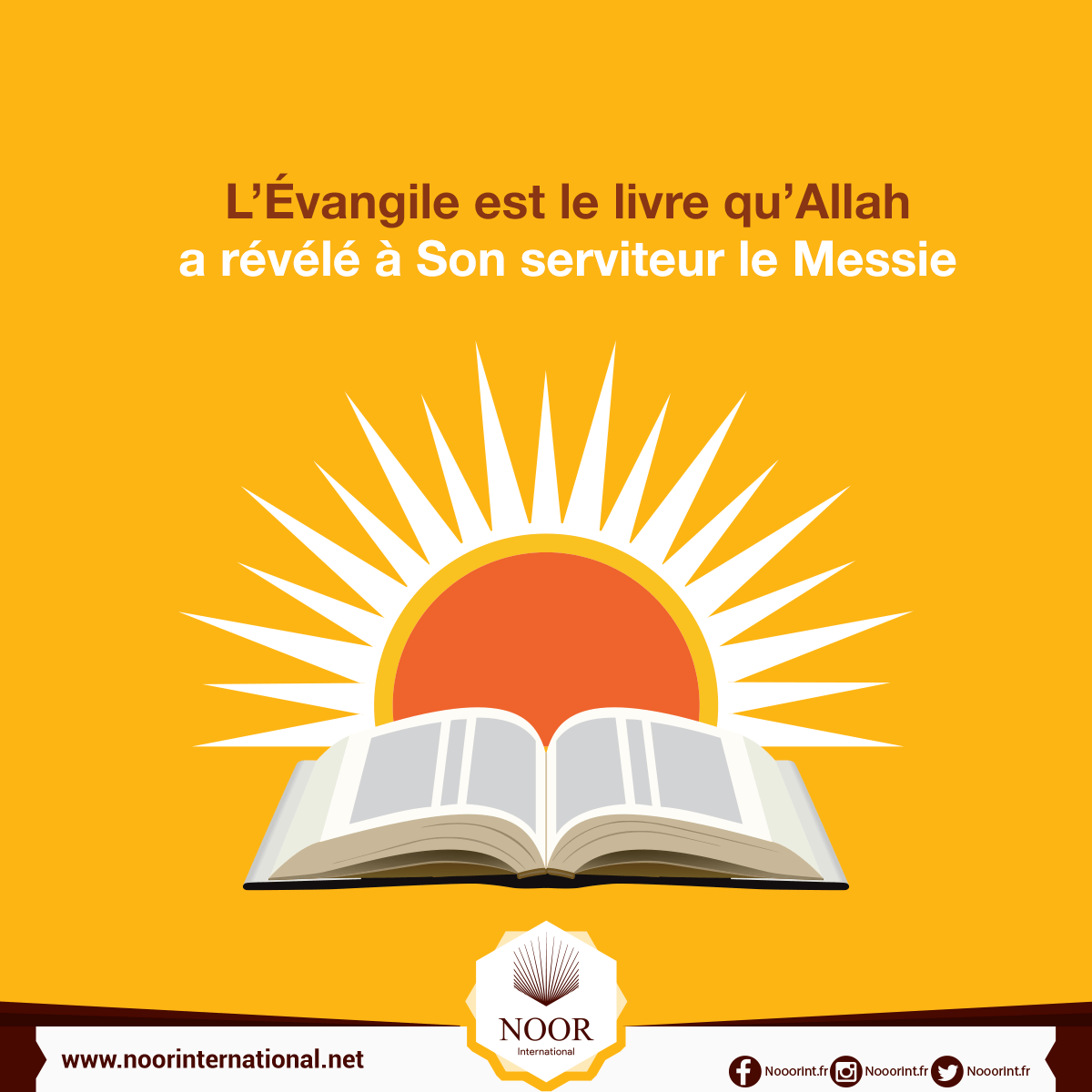 L’Évangile est le livre qu’Allah a révélé à Son serviteur le Messie