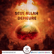 Seul Allah demeure