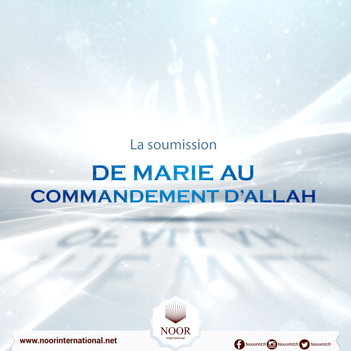 La soumission de Marie au commandement d’Allah