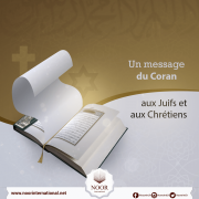 Un message du Coran aux Juifs et aux Chrétiens