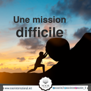 Une mission difficile