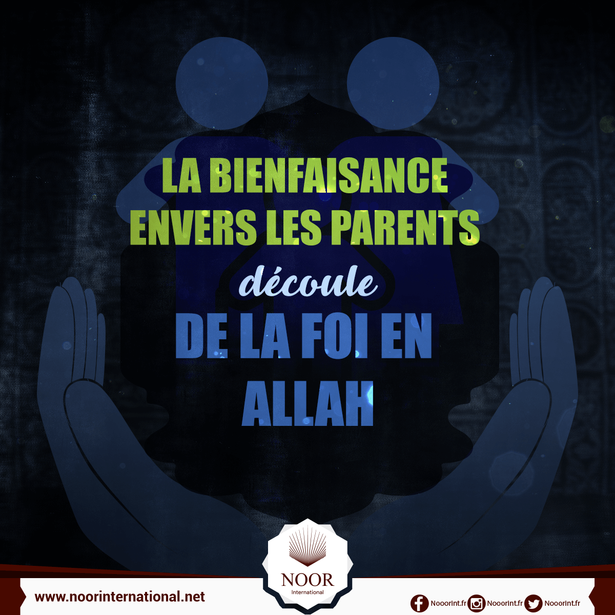 La bienfaisance envers les parents découle de la foi en Allah