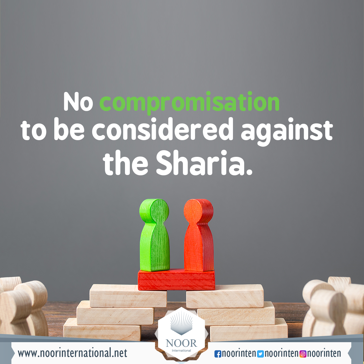 No compromisation to be considered against the Sharia.